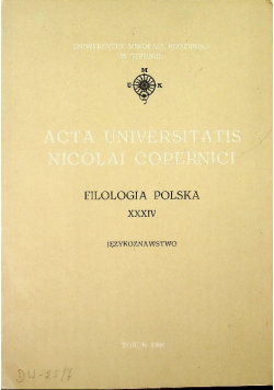 Acta Inuversitatis Nicolai Copernici Filologia Polska XXXIV