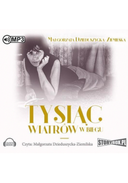 Tysiąc wiatrów w biegu. Audiobook