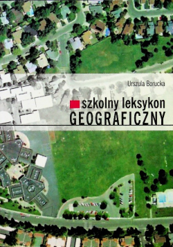 Szkolny leksykon geograficzny