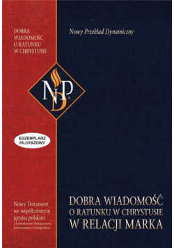 Dobra Wiadomość o ratunku w Chr. w relacji Marka