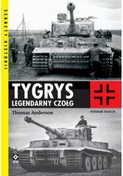 Tygrys Legendarny czołg.