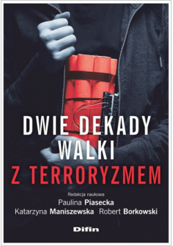 Dwie dekady walki z terroryzmem