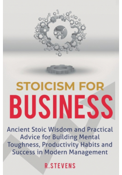 Stoicism for Business