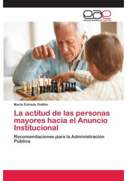La actitud de las personas mayores hacia el Anuncio Institucional