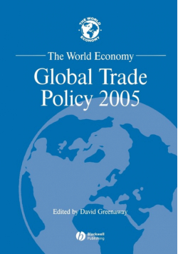 World Econ Global Trade Policy 2005