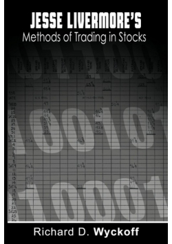Jesse Livermore's Methods of Trading in Stocks