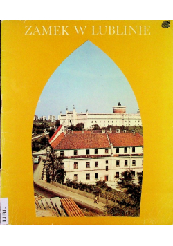 Zamek w Lublinie