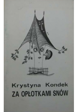 Za opłotkami snów