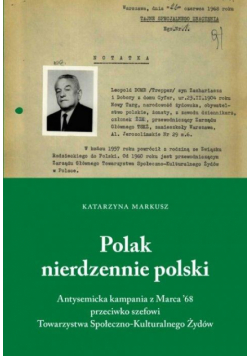 Polak nierdzennie polski. Antysemicka kampania...