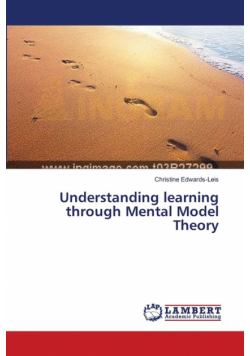 Understanding learning through Mental Model Theory