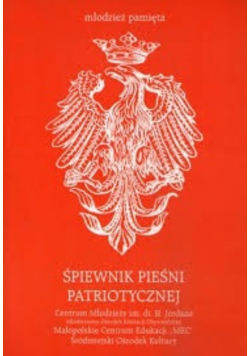Śpiewnik pieśni patriotycznej