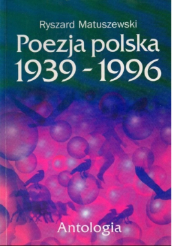 Poezja polska 1939 - 1996