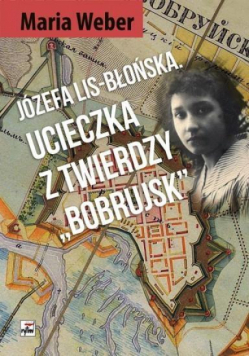 Ucieczka z Twierdzy Bobrujsk