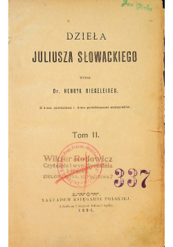 Dzieła Juliusza Słowackiego Tom II 1894 r.