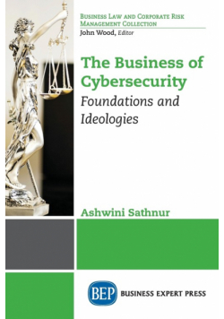 The Business of Cybersecurity