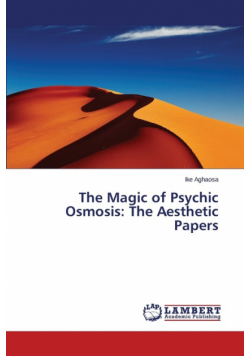 The Magic of Psychic Osmosis