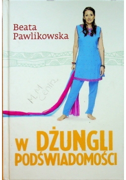 W dżungli podświadomości