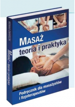 Masaż  teoria i praktyka