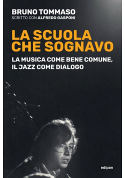 La scuola che sognavo