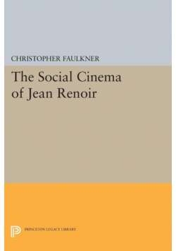 The Social Cinema of Jean Renoir