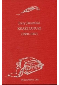 Książę Janusz 1880 - 1967