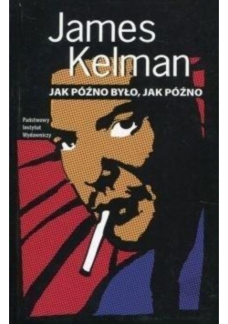 Jak późno było jak późno