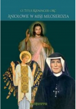 Aniołowie w misji miłosierdzia