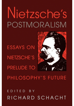 Nietzsche's Postmoralism