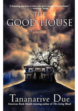 The Good House