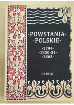 Powstania Polskie. Dzieje powstania listopadowego