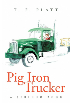 Pig Iron Trucker