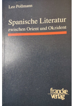 Spanische Literatur zwischen Orient und Okzident