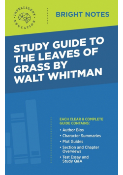 Study Guide to The Leaves of Grass by Walt Whitman