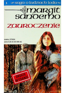 Saga o Ludziach Lodu Tom I Zauroczenie