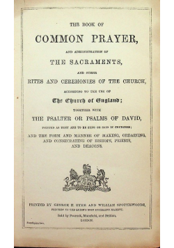 The Book of Common Prayer and Administartion of The Sacraments and Other Rites 1853 r.