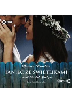 Chapel Springs T.2 Taniec ze świetlikami Audiobook