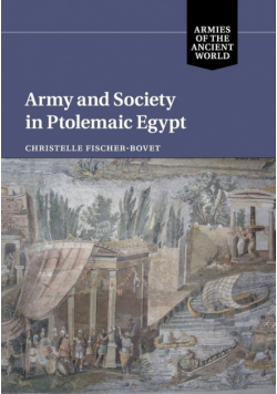Army and Society in Ptolemaic Egypt