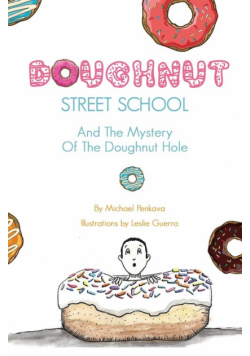 Doughnut Street School And The Mystery Of The Doughnut Hole
