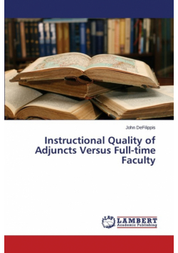 Instructional Quality of Adjuncts Versus Full-time Faculty