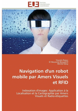 Navigation d'un robot mobile par amers visuels et rfid