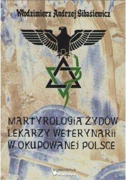 Martyrologia Żydów lekarzy weterynarii..