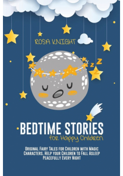 Bedtime Stories for Happy Children