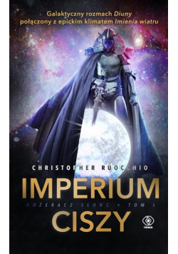 Pożeracz Słońc T.1 Imperium Ciszy