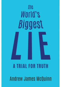 The World's Biggest Lie