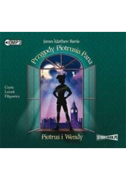 Przygody Piotrusia Pana. Piotruś i Wendy audiobook