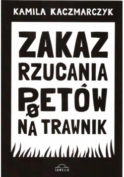Zakaz rzucania poetów na trawnik