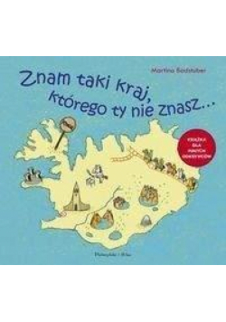 Znam taki kraj, którego ty nie znasz