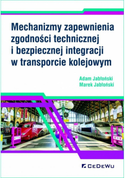Mechanizmy zapewnienia zgodności technicznej..