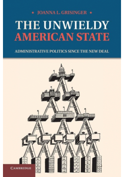The Unwieldy American State