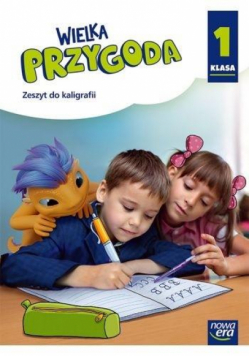 Wielka Przygoda SP 1 Kaligrafia ćw. NE